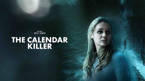 the calendar killer movie 2025