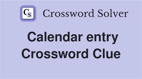 Calendar Entry Crossword