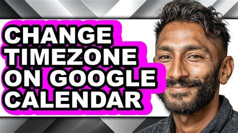Change Timezone On Google Calendar