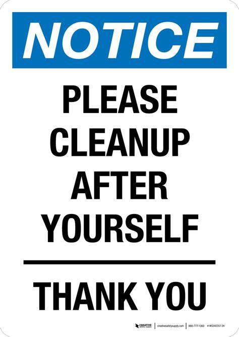 Clean Up After Yourself Sign Printable
