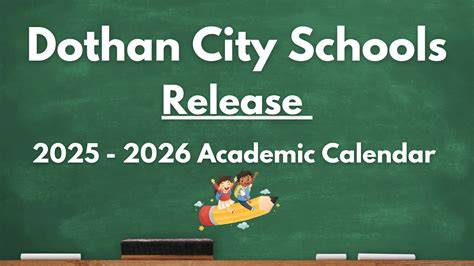 dothan city schools calendar 25 26