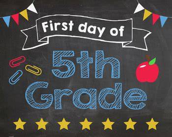 First Day Of 5th Grade Printable