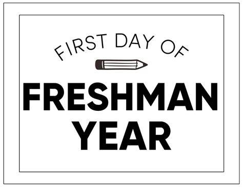 First Day Of Freshman Year Printable