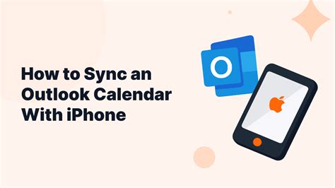 How To Sync Iphone Outlook Calendar