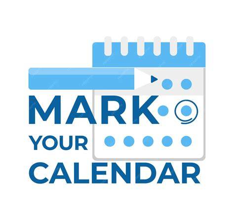 mark your calendar