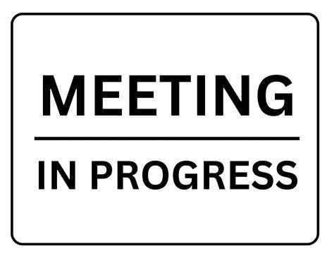 Meeting In Progress Sign Printable Pdf