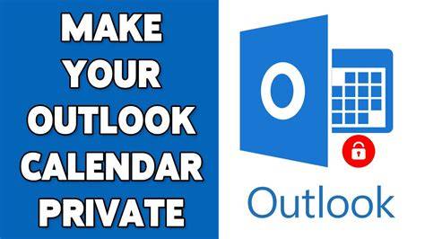 Outlook Make Calendar Private