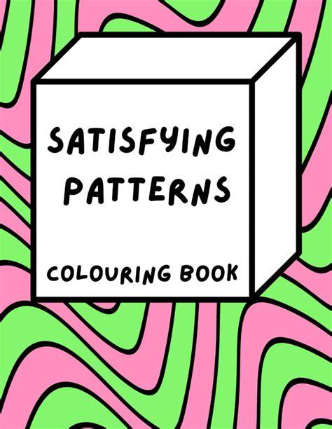 Satisfying Patterns Colouring Book