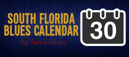 South Florida Blues Calendar
