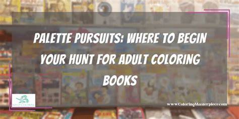 Where To Find Adult Coloring Books